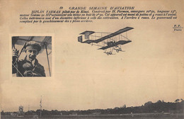 CPA AVIATION GRANDE SEMAINE D'AVIATION BIPLAN FARMAN PILOTE PAR DE KINET - ....-1914: Precursores