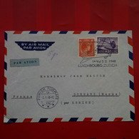 LETTRE PREMIER VOL POSTAL LUXEMBOURG ZURICH 1948 ENVOI A DORMANS MARNE - Lettres & Documents