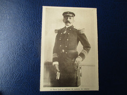 PIERRE LOTI EN UNIFORME DE CAPITAINE DE VAISSEAU - Ecrivains