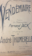 VENDEMIAIRE FERNAND JACK ANDRE THUMERELLE - Partitions Musicales Anciennes