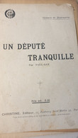 POLITIQUE /UN DEPUTE TRANQUILLE /PAUL GAY /AIR UN GARCON TRANQUILLE / - Partitions Musicales Anciennes
