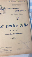 POLITIQUE /LA PETITE VILLE/ RENE PAUL GROFFE /MARGUERITE GREYVAL - Partitions Musicales Anciennes