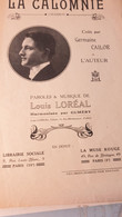 POLITIQUE /LA CALOMNIE /LOUIS LOREAL / - Partitions Musicales Anciennes