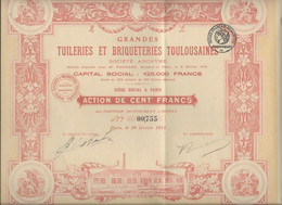 GRANDES TUILERIES ET BRIQUETERIES TOULOUSAINES-DIVISE EN 1250 ACTIONS ILLUSTREES  DE 100 FRS - ANNEE 1914 - Industrie
