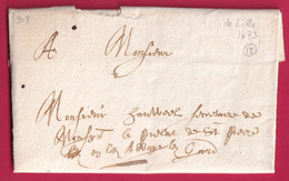 LETTRE DE LILLE NORD 1673 POUR GAND BELGIQUE LETTRE COVER FRANCE - ....-1700: Précurseurs