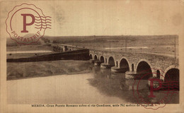 BADAJOZ. MERIDA. PUENTE ROMANO SOBRE EL RIO GUADIANA. - Mérida