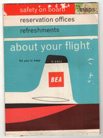 Safety On Board - Maps - Reservation Offices - About Your Flight For You To keep BEA - Format : 23x16.5 Cm - Manuali