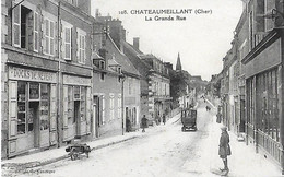 18 Cher - CPA - CHATEAUMEILLANT - La Grande Rue - Docks De Nevers - Succursale - Châteaumeillant