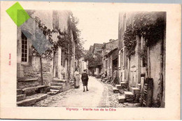 * VIGNORY - Vieille Rue De La Côte - Vignory
