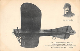 CPA AVIATION LES PIONNIERS DE L'AIR L'AVIATEUR CATTANEO SUR MONOPLAN BLERIOT - ....-1914: Precursores