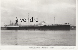 VENDÉMIAIRE, Pétrolier, 1929 - Pétroliers