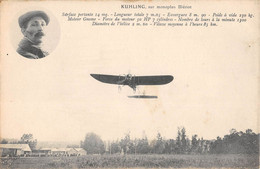 CPA AVIATION KUHLING SUR MONOPLAN BLERIOT - ....-1914: Précurseurs