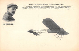 CPA AVIATION MONOPLAN BLERIOT PILOTE PAR BARRIER - ....-1914: Précurseurs