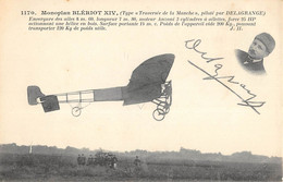 CPA AVIATION MONOPLAN BLERIOT XIV TYPE TRAVERSEE DE LA MANCHE PILOTE PAR DELAGRANGE - ....-1914: Vorläufer