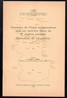 Bureaux De Poste Temporaires Mis En Service Dans La 6è Région Postale - Direction De Charleroi Par F. CAPON - Otros
