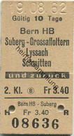 Schweiz - Bern HB Suberg Grossaffoltern Lyssach Schmitten Und Zurück - Fahrkarte 2. Klasse 1962 - Europe