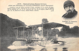 CPA AVIATION HYDROAEROPLANE DONNET LEVEQUE PILOTE PAR L'ENSEIGNE DE VAISSEAU CONNEAU ANDRE BEAUMONT - ....-1914: Vorläufer