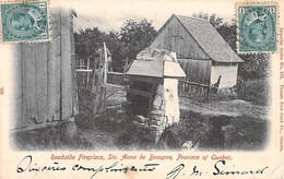 CPA CANADA ROADSIDE FIREPLACE STE ANNE DE BEAUPRE PROVINCE OF QUEBEC 305 DOS SIMPLE ECRIT - Ste. Anne De Beaupré