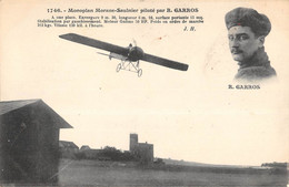 CPA AVIATION MONOPLAN MORANE SAULNIER PILOTE PAR R.GARROS - ....-1914: Précurseurs