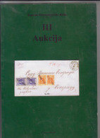 SERBIA, 2001, SERBIAN PHILATELIC CLUB, III AUCTION CATALOGUE, 1555 Pgs + - Catalogues For Auction Houses