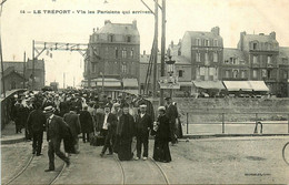 Le Tréport * Arrivée Des Parisiens * Le Pont * Hôtel Café Restaurant De Normandie - Le Treport