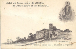 CPA Besse-sur-Issole Chapelle De St-Quinis - Salut Au Bouan Pople De Besso Dé Provenco Et Dé Pertou - Besse-sur-Issole