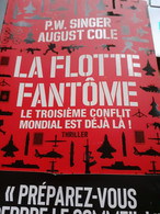 La Flotte Fantôme P.W.SINGER AUGUST COLE Buchet Chastel 2021 - Roman Noir