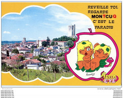 CP (Réf : L920) MONTCUQ (46 LOT ) Réveille Toi, Regarde MONTCUQ C'est Le Paradis - Montcuq