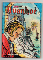 Ivanhoé N°199 L'ombre Du Gibet - Tarvin Le Solitaire - Kocis De 1983 - éditions Mon Journal - Mon Journal