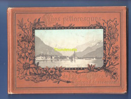 Album 1887 Vues Pittoresques Du Lac Des Quatre Cantons Et De Ses Environs Suisse  Lucerne Pilate Rigi Weggis - St. Anton