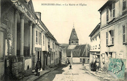 Songeons * Rue Du Village * La Mairie Et L'église - Songeons