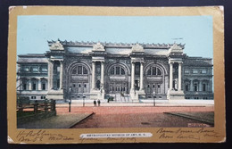 CPA Année 1907 METROPOLITAN MUSEUM OF ART NEW YORK  En Couleur Et Avec Bords Dorés - Museums