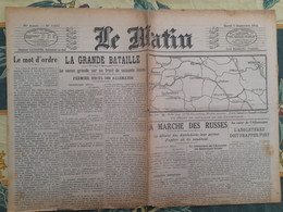 Le Matin Du 8  Septembre 1914 La Marche Des Russes Défaite Des Autrichiens - Le Petit Journal