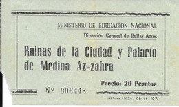 ESPAGNE -  ENTRADA  - RUINAS DE LA CIUDAD Y PALACIO DE MEDINA AZ-ZAHRA - Eintrittskarten