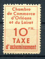 RC 22299 FRANCE COTE 320€ N° 3 CHAMBRE DE COMMERCE D'ORLÉANS SIGNÉ NEUF * MH TB INFIME TRACE DE CHARNIERE - Sonstige & Ohne Zuordnung