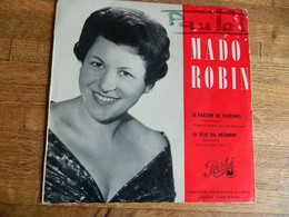 MADO ROBIN:DISQUE VINYLE 45 TOURS DE MADO ROBIN-LA FILLE DU REGIMENT ET LE PARDON DE PLOERMEL - Opera