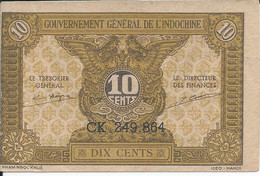 INDOCHINE  -  10 Cents Nd(1942)  -- UNC --    Indochina   -  Décalé - Indocina