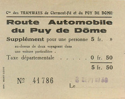 030222A - TICKET Cie TRAMWAY CLERMONT FERRAND PUY DE DOME Supplément Personne 5 Fr N° 41786 Années 1930 - Europa