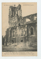 52 LAVENTIE , La Tour De L'èglise Aprés Le Bombardment De Mars 1915  ( Guerre 1914-18) ( 2 Scans ) - Laventie