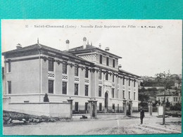 42 , Saint Chamond ,  La Nouvelle école Supérieure De Filles En 1917 - Saint Chamond