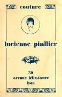 Lyon 3ème * Lucienne PIALLIER Couture , 39 Avenue Félix Faure * Couturière Métier * Carte De Visite Ancienne Illustrée - Lyon 3