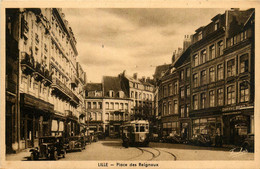 Lille * La Place Des Reignaux * Tram Tramway - Lille