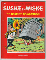 160. Suske En Wiske De Bokkige Bombardon Willy Vandersteen - Suske & Wiske