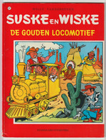 162. Suske En Wiske De Gouden Locomotief Willy Vandersteen - Suske & Wiske