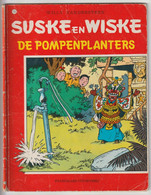 176. Suske En Wiske De Pompenplanters Willy Vandersteen - Suske & Wiske