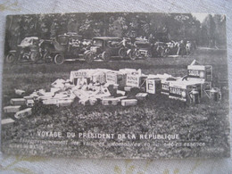 CPA.  VOYAGE DU PRESIDENT DE LA REPUBLIQUE. Réapprovisionnement Des Voitures En Huile Et Essence - Manifestazioni