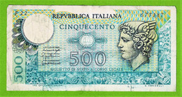 ITALIE / CINQUECENTO LIRE / 500 LIRE - 500 Lire