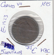 E1923 MONEDA ESPAÑA CARLOS VII 5 CENTIMOS 1875 MBC 75 - Other & Unclassified