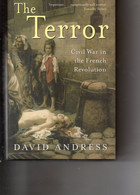 David Andress. The Terror. Civil War In The French Revolution - Europe