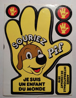 PIF Autocollant 11,5 X 15 "Souriez PIF" 1979 Année Internationale De L'enfant - Autocolantes